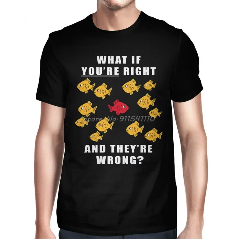 Camiseta What If You’re Right And They’re Wrong, camiseta con póster de pez Fargo, camisetas para hombre, ropa de calle Harajuku